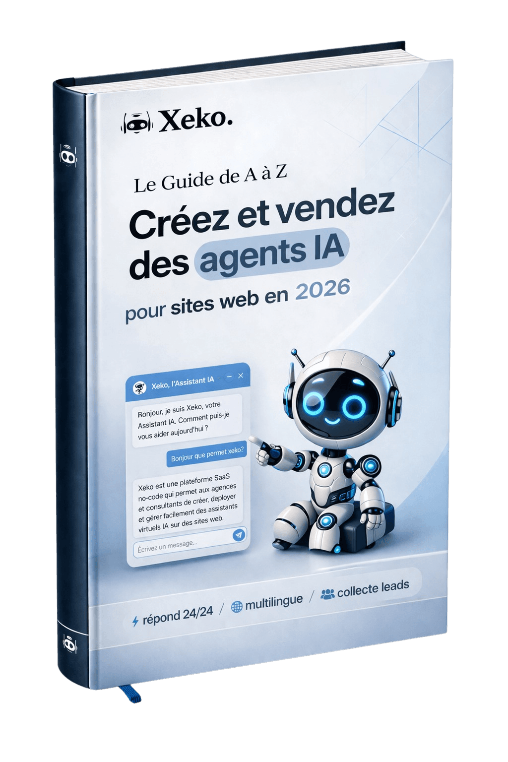 Le Guide de A à Z — Créez et vendez des assistants IA en 2026